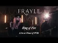 Download Lagu Frayle - Ring of Fire - Live at House of Wills (2021)