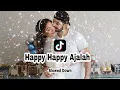 Download Lagu DJ HAPPY HAPPY AJALAH KIKY RMX SLOWED 🎵VIRAL TIK TOK🎶
