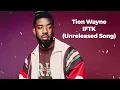 Tion Wayne - IFTK (snippet)