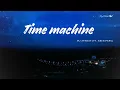 Time Machine - MJ Apanay ft Aren Park 1 Hour Loop Song for slowing down your thoughts