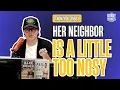 Anonymous Inbox What do you do about a neighbor whose camera watches the whole street