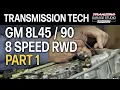 GM Eight Speed RWD Part 1