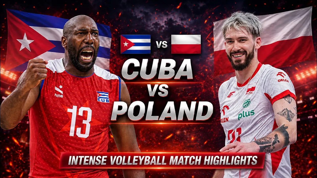 Cuba vs Poland Epic Volleyball Battle Highlights