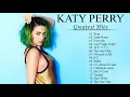 Lagu Katy Perry Greatest Hits Full Album 2021 - Best Songs Of Katy Perry Full Playlist