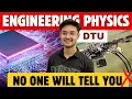 Exploring Engineering Physics at DTU Placement Package Future Scope