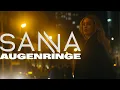 Download Lagu SANNA - Augenringe (Offizielles Musikvideo)