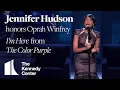 Jennifer Hudson - I m Here The Color Purple Oprah Winfrey Tribute 2010 Kennedy Center Honors