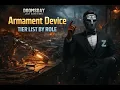 Armament Device Tier List by Role