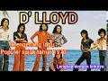 Lagu D' LLOYD Nostalgia lagu paling populer pada tahun 1970 Apa salah dosaku 
