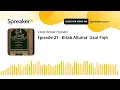 Download Lagu Episode 21 - Kitab Alluma' Usul Fiqh