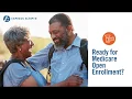 Get Ready for Medicare Open Enrollment