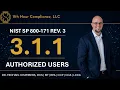 NIST SP 800-171 Rev 3 Requirement 3 1 1 Authorized Users