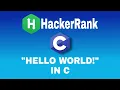 1 Hello World in C Hackerrank C Solutions English Explanation