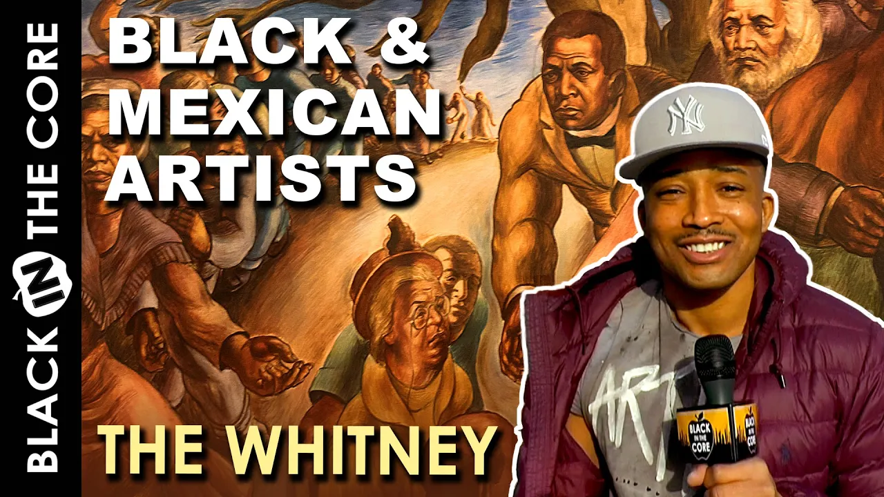 Mexican Muralists & Black Artists: The Whitney's Revolutionary Exhibition