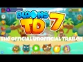 BTD 7 The Trailer