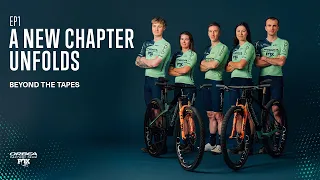 Beyond the Tapes | Ep.01| ORBEA FOX FACTORY TEAM
