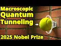 Simple Explanation of Macroscopic Quantum Tunneling 2025 Physics Nobel Prize