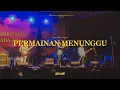 Download Lagu PERMAINAN MENUNGGU - FOR REVENGE GUEST STAR FESKOM 14