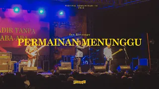 Download PERMAINAN MENUNGGU - FOR REVENGE GUEST STAR FESKOM 14 MP3