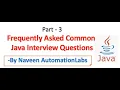Common Java Examples Interview Questions - Part 3 I love Programming