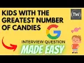 Kids With the Greatest Number of Candies - Leetcode 1431