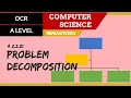 141 OCR A Level H446 SLR24 - 2 2 Problem decomposition