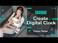 Digital Clock in Python Digital clock using Tkinter Python Lecture 1