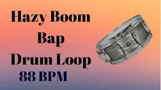 hazy 88 bpm boom bap drum loop lo fi hip hop groove