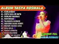 Download Lagu KEHILANGAN, HADIRMU BAGAI MIMPI, GALA GALA - TASYA ROSMALA TERBARU TERPOPULER FULL ALBUM ADELLA 2025