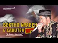 Download Lagu Merinding !! BEKTHOH NYABEH E CABUTTEH (Bahasa Madura) Fany Fauzan-Majelis Pemuda Bersholawat Attauq