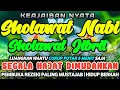 SHOLAWAT PENARIK REZEKI PALING DAHSYAT, Sholawat Nabi Muhammad SAW, SALAWAT JIBRIL PALING MERDU