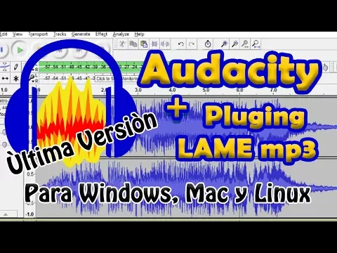 Download MP3 Descargar e Instalar AUDACITY + Pluging LAME (Graba Mp3) |Ultima Version Para Windows, Mac y Linux