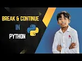 Break Continue in Python 2025 Hindi Urdu