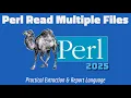 Perl Tutorial Read Multiple Files Print Contents Mini Project 2025