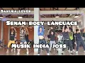 SENAM BODY LANGUAGE TERBARU AKHIR JUNI🥰 MUSIK INDIA💙💙