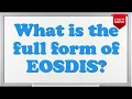 What is the full form of EOSDIS