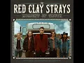 Stone's Throw - The Red Clay Strays
