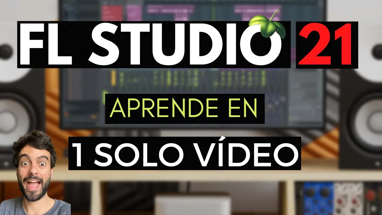 FL STUDIO 21 - Aprende a manejarlo en 1 SOLO VÍDEO #principiantes #flstudio #tutorial