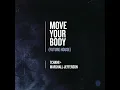 Move Your Body (Future House)