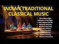Lagu Indian Traditional Classical Music | Relaxing Sitar \u0026 Tabla Instrumental
