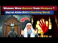 Download Lagu Waarom zei Aisha (RA) dat vrouwen moeten STOPPEN met naar de moskee te gaan? - Sjeik Assim Al Hakeem
