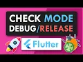 Flutter - Easiest way to Check Debug or Release Mode Flutter Tutorial