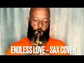 Download Lagu Endless Love - Sax Cover