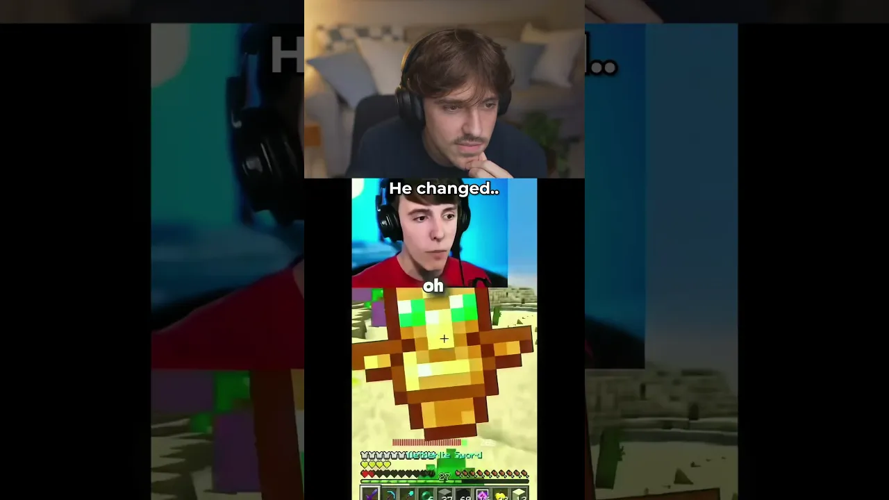 He changed
