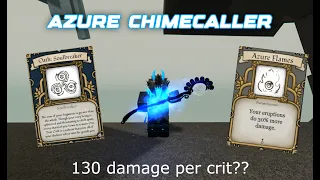 This azure flames chimecaller build is CRAZY