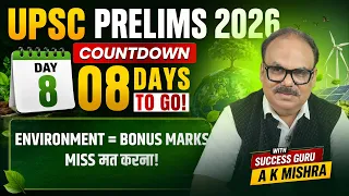 UPSC Prelims 2026 | Day–8 | Environment Final Revision +Trap Questions | 10–15 Bonus Marks Strategy