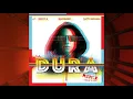 Daddy Yankee Feat. Becky G, Bad Bunny, Natti Natasha - Dura Remix  (Audio)