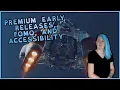 Premium Early Releases FOMO and Accessibility - Access-Ability