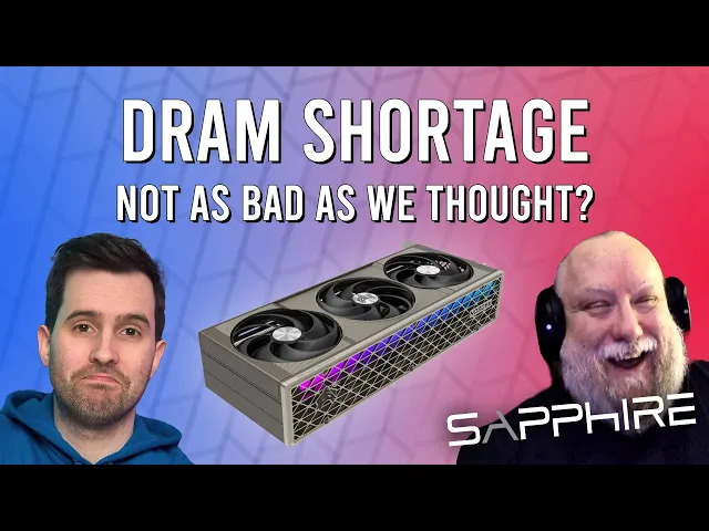 How The DRAM Crisis Will Affect Gaming GPUs (feat. Ed from Sapphire)