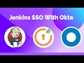 Jenkins SAML SSO Single Sign On into Jenkins using Okta